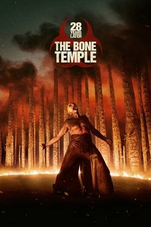 28 Years Later: The Bone Temple (2026) Hindi (MULTI AUDIO) – – HD Poster Download - filmyfly