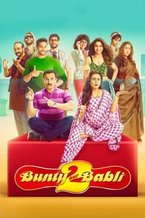 Bunty Aur Babli 2 (2021) Hindi Movie [1.1GB] HD Poster Download - filmyfly