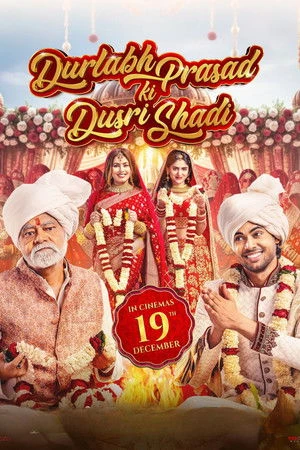 Durlabh Prasad Ki Dusri Shadi (2025) Hindi (MULTI AUDIO) – –