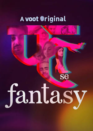 Fuh se Fantasy (2019) UNRATED Hindi Web Series [Episode 1-4] HD Poster Download - filmyfly