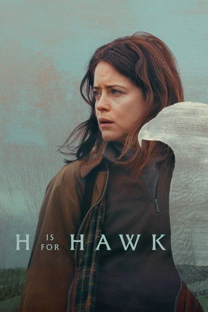 H Is for Hawk (2025) Hindi (MULTI AUDIO) – – HD Poster Download - filmyfly