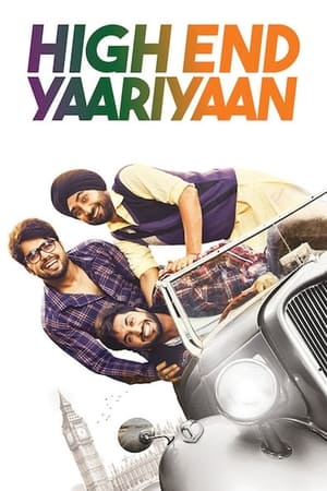 High End Yaariyaan 2019 Punjabi Movie HDTVRip [700MB] HD Poster Download - filmyfly
