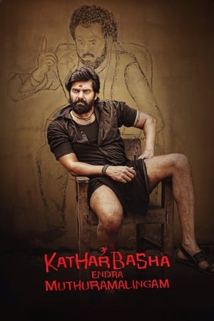 Kather Basha Endra Muthuramalingam 2023 (Hindi – Tamil) Dual Audio – HD Poster Download - filmyfly