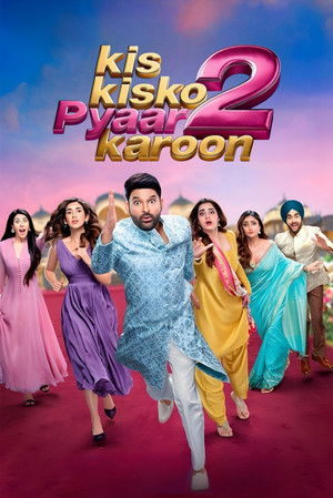 Kis Kisko Pyaar Karoon 2 (2025) Hindi (MULTI AUDIO) – – HD Poster Download - filmyfly