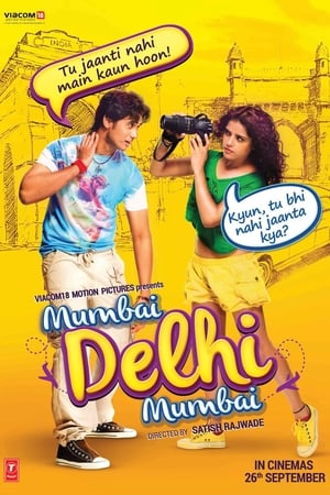 Mumbai Delhi Mumbai 2014 Movie [840MB] HD Poster Download - filmyfly