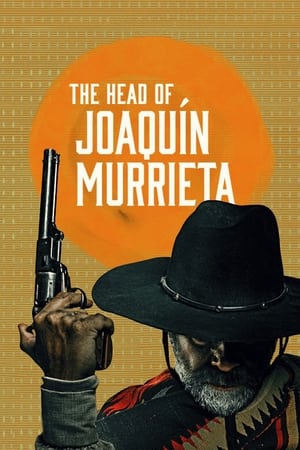 The Head of Joaquin Murrieta (2023) Season 1 Hindi – – HD Poster Download - filmyfly