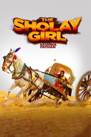 The Sholay Girl (2019) Hindi Movie - [300MB] HD Poster Download - filmyfly