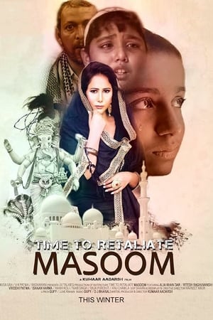 Time To Retaliate: MASOOM (2019) Hindi Movie [880MB] HD Poster Download - filmyfly