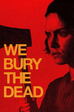We Bury the Dead (2024) Hindi (MULTI AUDIO) – –