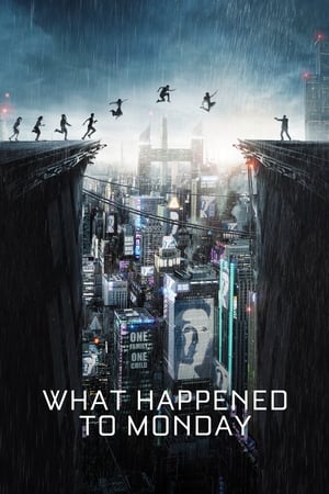 What Happened to Monday (2017) Movie [510MB] Download HD Poster Download - filmyfly